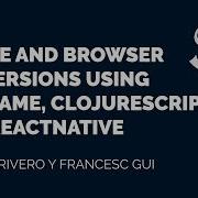 Manuel Rivero Native And Browser SPA Versions Using Re Frame ClojureScript And ReactNative