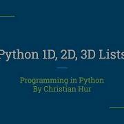 Python 1D 2D And 3D Lists