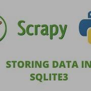 Python Scrapy Tutorial 16 Storing Data In Sqlite3 Database