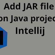Add Jar File On Java Project Using Intellij