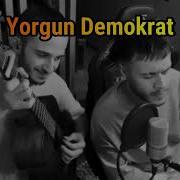 Mehmet Enes Kılınç Yorgun Demokrat