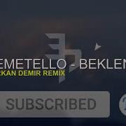 Demetello Beklenti Furkan Demir Remix
