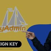 How To Add Foreign Key In PhpMyAdmin 2024