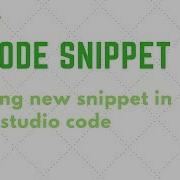 Add Snippets To Visual Studio Code