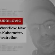Бессерверный рабочий процесс новый подход к оркестрации сервисов Kubernetes DevNation Tech Talk