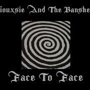 Siouxsie And The Banshees Face To Face Slowed Reverb