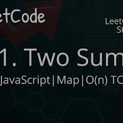 1 Two Sum JavaScript LeetCode Data Structure