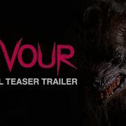 Devour Official Teaser Trailer 2025