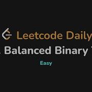 110 Сбалансированное бинарное дерево Leetcode Daily Python