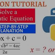 Python Program Solve A Quadratic Equation