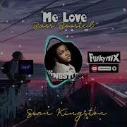 Me Love Bass Boosted Sean Kingston