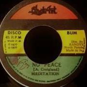 THE MEDITATIONS No Peace 1977