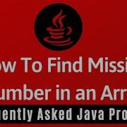 Frequently Asked Java Program 17 Find Missing Number In An Array