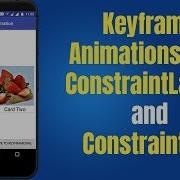 Keyframe Animations With ConstraintLayout And ConstraintSet Loopwiki Com