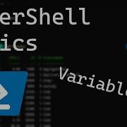 PowerShell Basics Variables