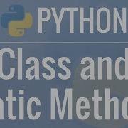 Python OOP Tutorial 3 Classmethods And Staticmethods