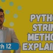 All Python String Methods Explained With Examples Complete Tutorial