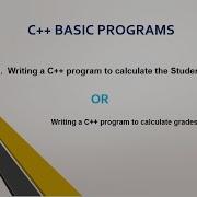 Writing A C Program To Calculate The Student Grades In C C Basic Programs Cpp