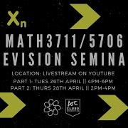 UNSW MathSoc Presents 2022T1 MATH3711 5706 Revision Seminar Part 1