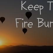 Ethan Martin Feat Malena Stark Keep The Fire Burning Music Video Lyrics