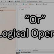 Or Logical Operator C Programming Tutorial 23 PC Mac 2015