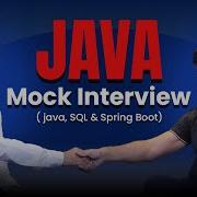 Java Mock Interview The Best Mock Interview For Freshers Main JDBC Spring Boot More