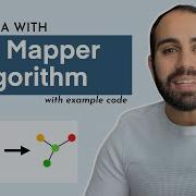 The Mapper Algorithm Overview Python Example Code
