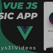 Build A Music App Using VueJS Tutorial For Beginners