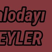 Halodayı Beyler Lyrics
