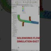 SolidWorks Flow Simulation Study Through Duct 2