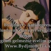 Bydjmert Antidepresan Durdurun Dunyayı Sevgilim Gelsin Wmv