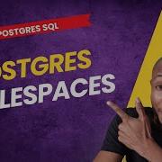 Tablespaces In Postgres