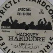 Hackney Hardcore Dance Hall Dangerous