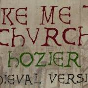 TAKE ME TO CHURCH Medieval Bardcore Version Hozier