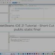 Apache NetBeans IDE 21 Tutorial Short Cut To Insert Public Static Final Psf Tab Key