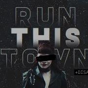 Multifandom Run This Town Disasterxdeath
