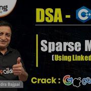 Sparse Matrix Using Linked List DSA Arrays Linked List DSA C DSA Lec53 Coding