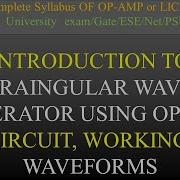 Lec 60 Introduction To Triangular Wave Generator Using Op Amp Circuit Working Waveform Op Amp
