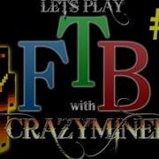 FTB Lets Play 3 Building Turtles And Basic Tunneling