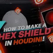 How To Make A Hex Shield In Houdini