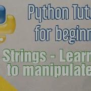 Strings 6 Python Tutorial For Beginners