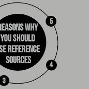 5 Reasons To Use Reference Sources