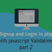 Login And Registration In PHP With Javascript Validation Part 2