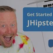 Get Started With JHipster 7