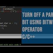 Turn Off A Particular Bit Using BITWISE AND OPERATOR