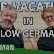 Our Vacation In Slow German Super Easy German 234