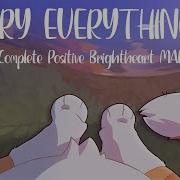 Try Everything Complete Positive Brightheart M A P