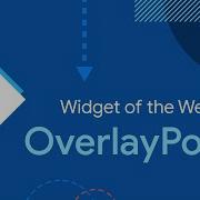 OverlayPortal Widget Of The Week
