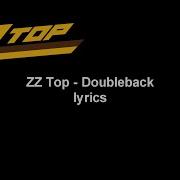ZZ Top Doubleback Lirycs Video HD