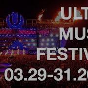 Recap Ultra Music Festival 2019 MMW